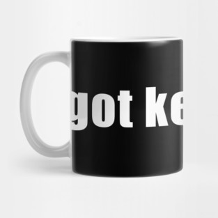 Got Ketchup Mug