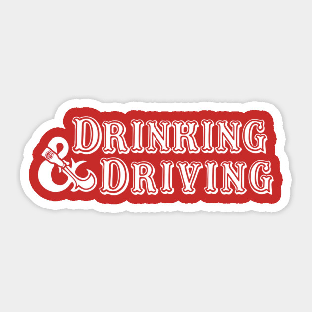 Drinking And Driving Dragons Parody Sticker by dumbshirts
