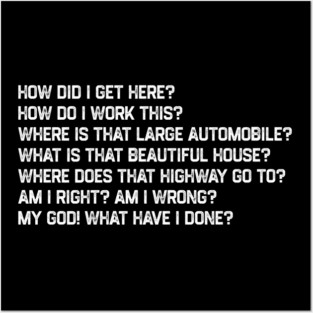 You-May-Ask-Yourself Posters and Art