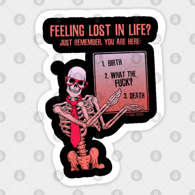 You Are Not Alone Sticker by Tommy Devoid