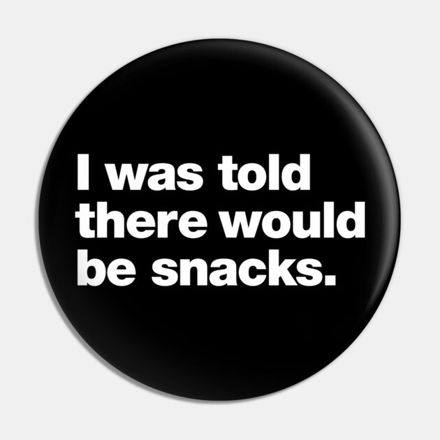 I was told there would be Pin