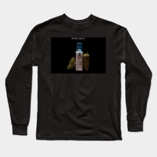 Sesh Later? - Weed Design Long Sleeve T-Shirt