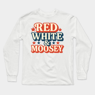 Red White & Moosey Funny 4th of July Retro Patriotic USA Design Long Sleeve T-Shirt