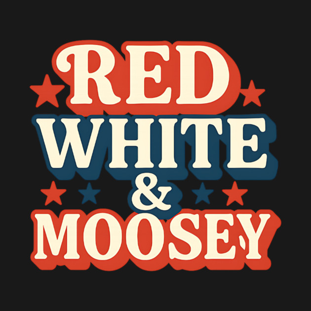 Red White & Moosey Funny 4th of July Retro Patriotic USA Design by ArtistTee ⭐⭐⭐⭐⭐