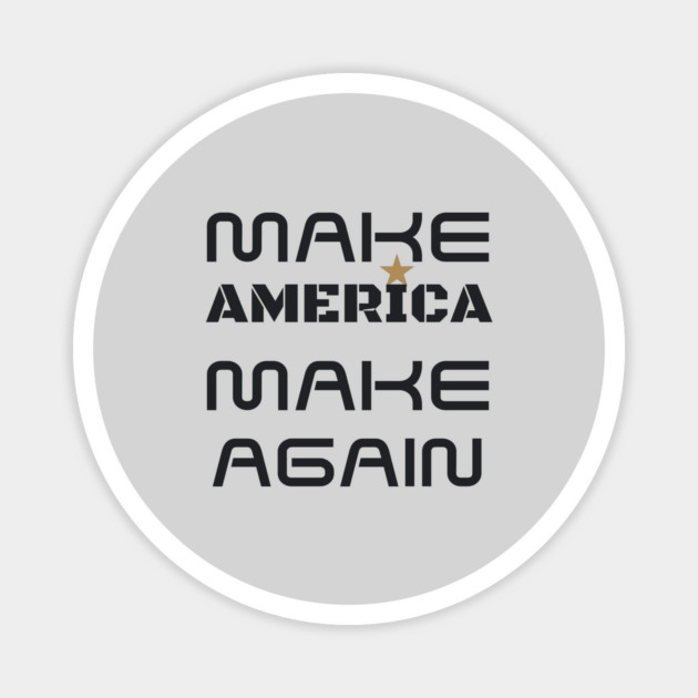 Make America Make Again Magnet by Middle Market Journal