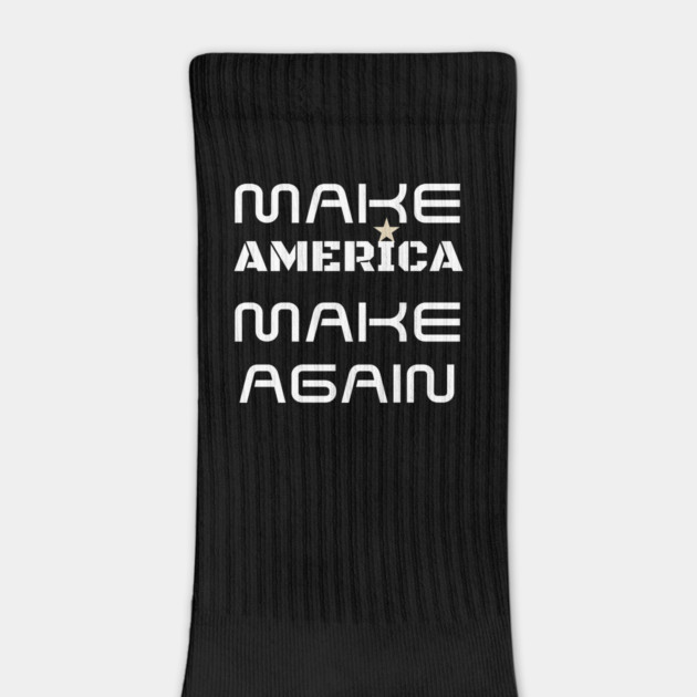 Make America Make Again _ White Font by Middle Market Journal