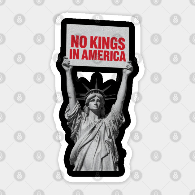 No-Kings-In-America Sticker by Creatifly Graphic Tees