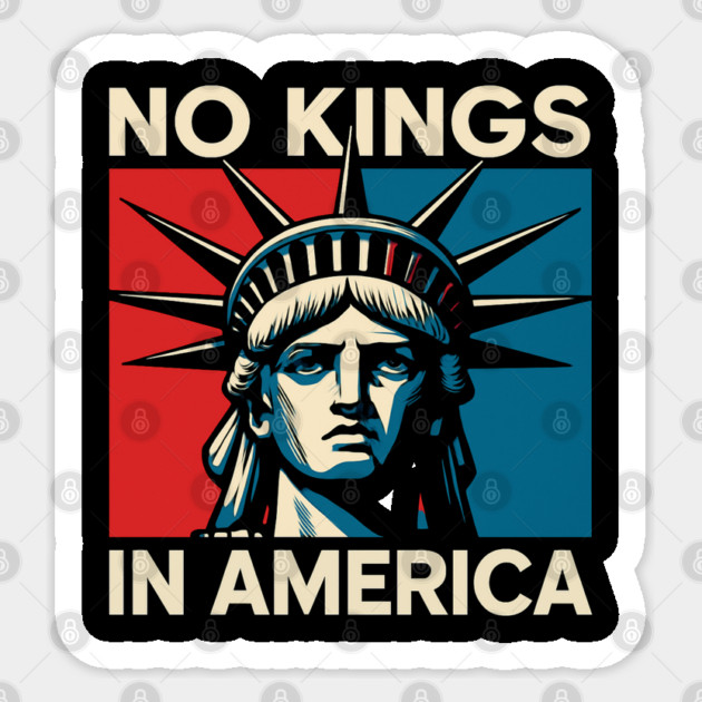 No-Kings-In-America Sticker by Creatifly Graphic Tees
