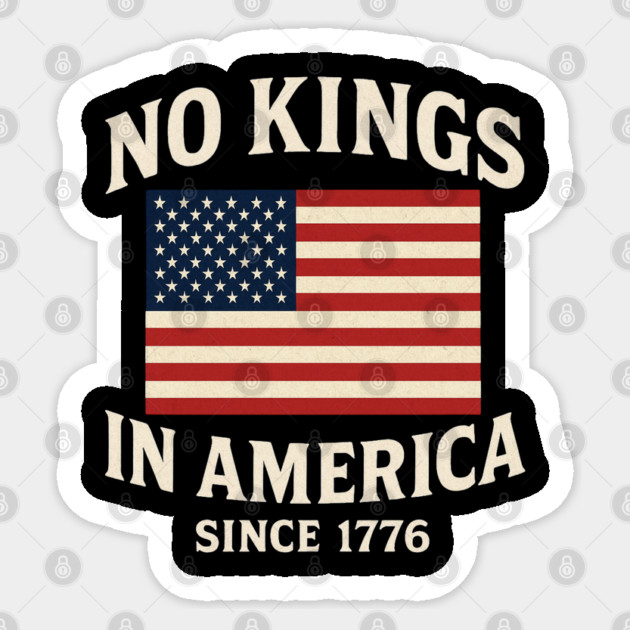 No-Kings-In-America Sticker by Creatifly Graphic Tees