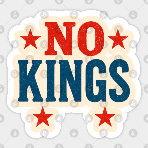 No-Kings-In-America Sticker by Creatifly Graphic Tees