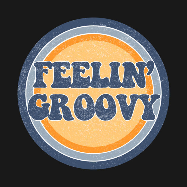 Feelin Groovy by ZeroRetroStyle