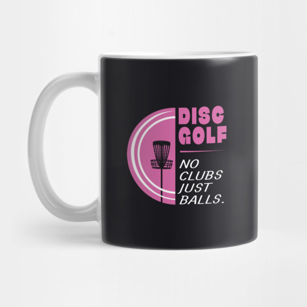 Disc Golf No Clubs Just Balls by Kevin's Store 2