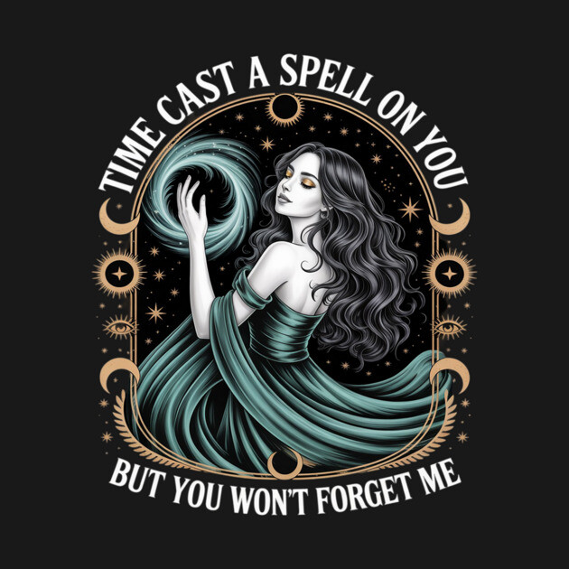 Time Cast A Spell On You But You Won't Forget Me Crewneck