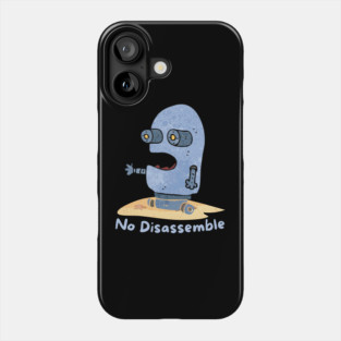 Terrified Robot No Disassemble Phone Case