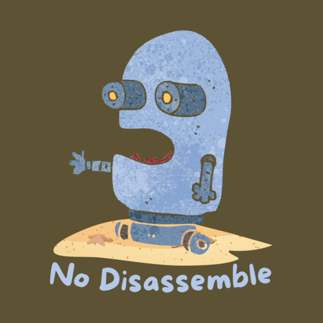 Terrified Robot No Disassemble by The WYLD Tribe