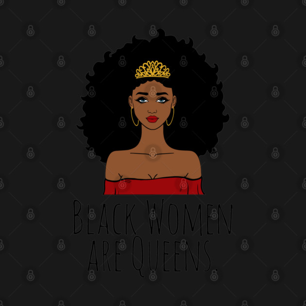 Black Women Are Queens, Black History, Black Girl Magic by UrbanLifeApparel