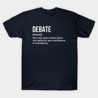Debate - Funny Definition (3) T-Shirt