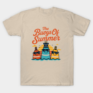 The Buoys Of Summer T-Shirt