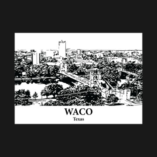 Waco – Texas T-Shirt