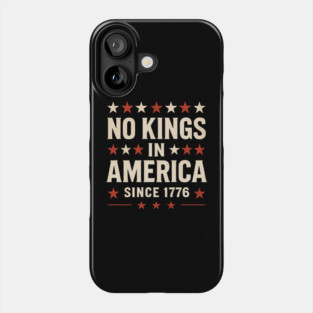 No-Kings-In-America Phone Case