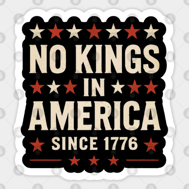 No-Kings-In-America Sticker by Creatifly Graphic Tees