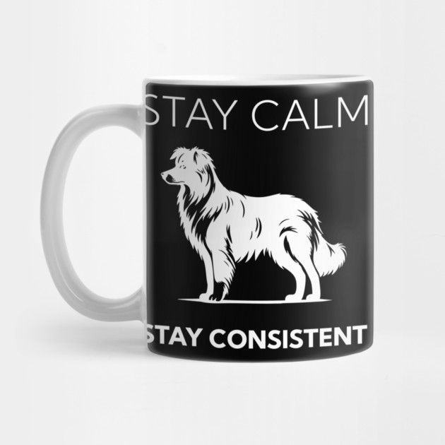 Stay Calm - Stay Consistent by Nate's Store 1