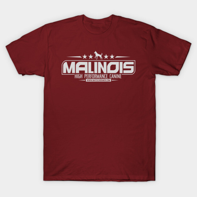 Malinois T-Shirt by Nate's Store 1