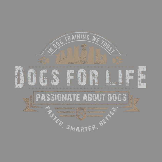Dogs For Life by Nate's Store 1