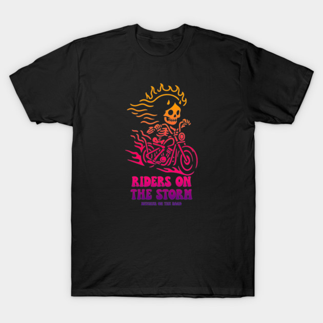 RIDERS ON THE STORM T-Shirt by artslaves
