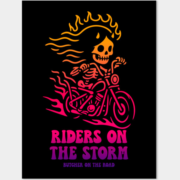 RIDERS ON THE STORM Wall Art by artslaves