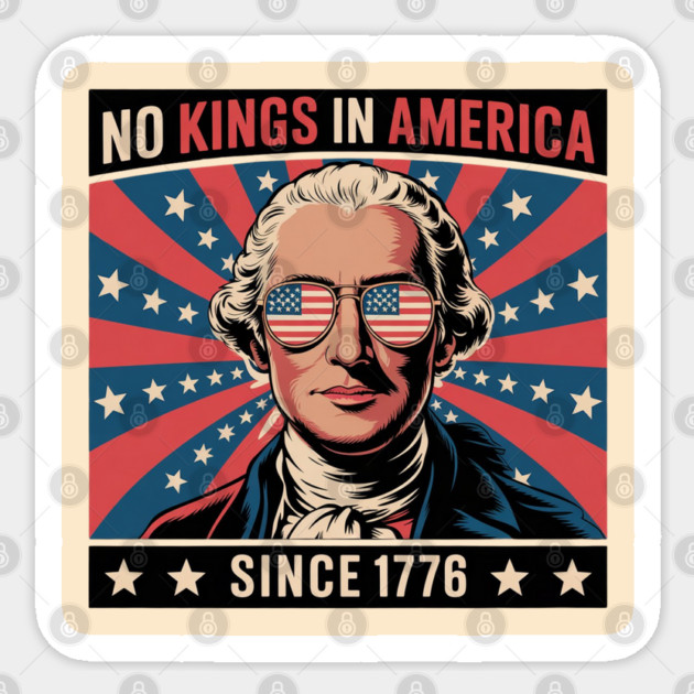 No-kings-in-america Sticker by Creatifly Graphic Tees