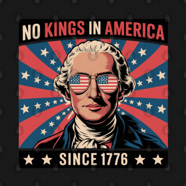 No-kings-in-america by Creatifly Graphic Tees