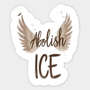 Abolish ICE (With Wings of Justice) Sticker