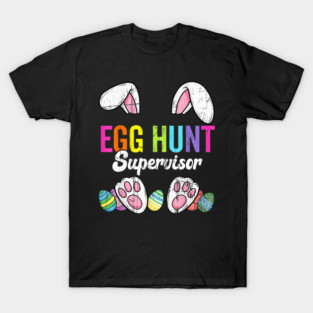 Egg Hunt Supervisor Retro Egg Hunting Party Mom Dad Easter T-Shirt