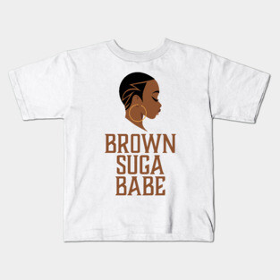 Brown Suga Babe, Black Woman, African American Kids T-Shirt