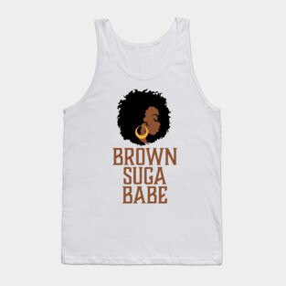 Brown Suga Babe, Black Woman, African American Tank Top