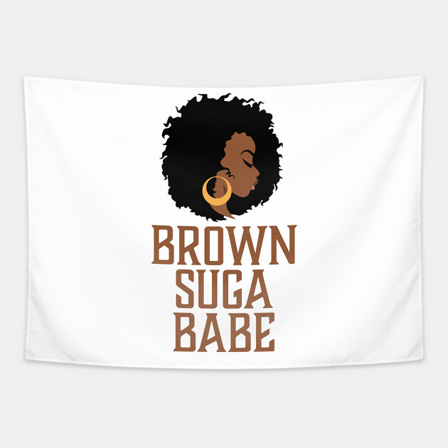 Brown Suga Babe, Black Woman, African American Tapestry by UrbanLifeApparel