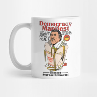 Democracy Manifest Eating a Meal a Succulent Chinese Meal Mug