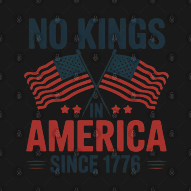 No-kings-in-america by Creatifly Graphic Tees