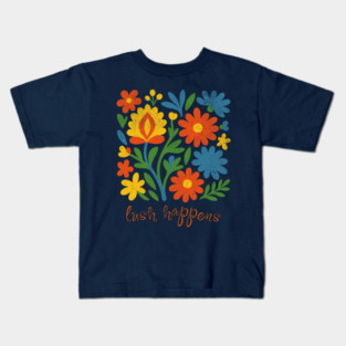 Lush Happens Floral Art – Bold Retro Flower Design Kids T-Shirt
