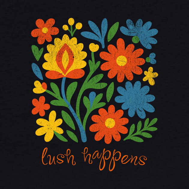 Lush Happens Floral Art – Bold Retro Flower Design by DonWillisJrArt