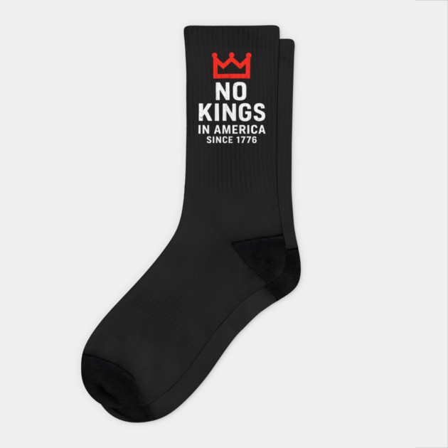No Kings in America Since 1776 – Patriotic Protest Design - Anti-Monarchy USA Socks by ArtistTee ⭐⭐⭐⭐⭐