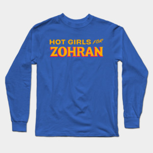 Hot Girls For Zohran Funny Long Sleeve T-Shirt
