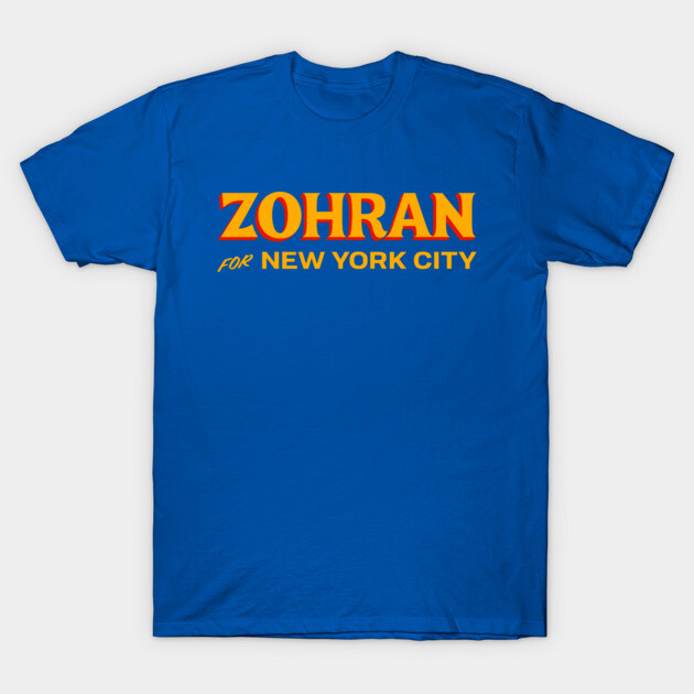 Zohran For New York City T-Shirt by RussellBrower