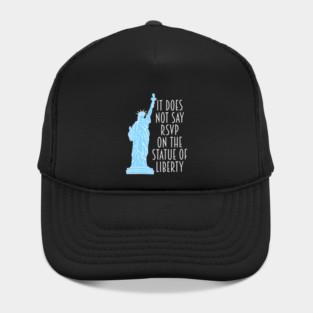 it does not say rsvp on the statue of liberty Hat
