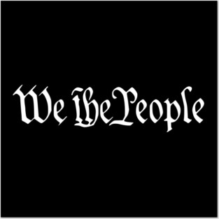 We-the-People Posters and Art