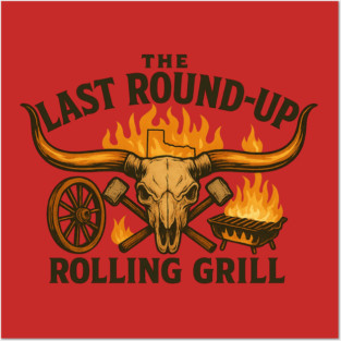 Last Round-Up Rolling Grill Posters and Art