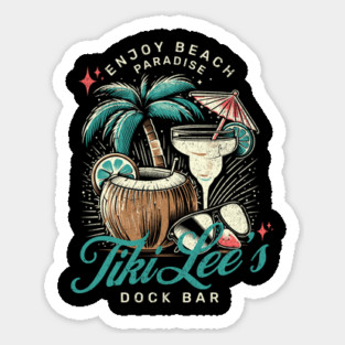 Tiki Lee’s Dock Bar - drinks and Fun in the Sun Vintage Vibes Summer Time Magnet