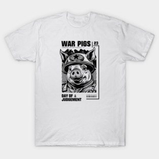 WAR PIGS T-Shirt