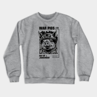 WAR PIGS Crewneck Sweatshirt